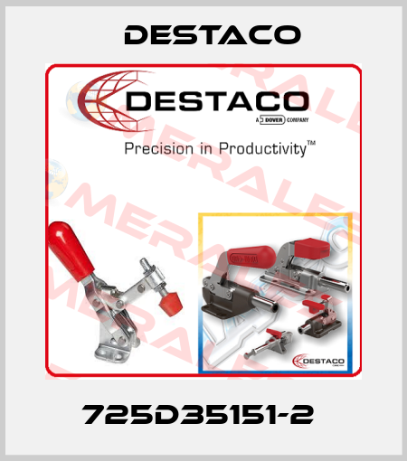 725D35151-2  Destaco