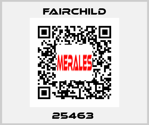 25463  Fairchild