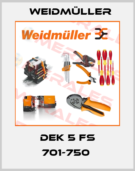 DEK 5 FS 701-750  Weidmüller