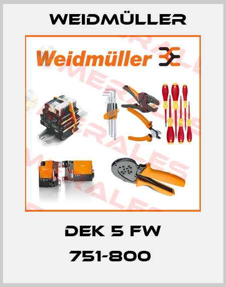 DEK 5 FW 751-800  Weidmüller