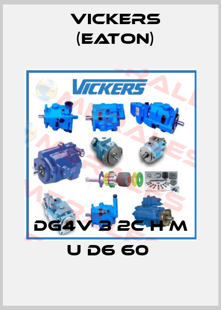 DG4V 3 2C H M U D6 60  Vickers (Eaton)