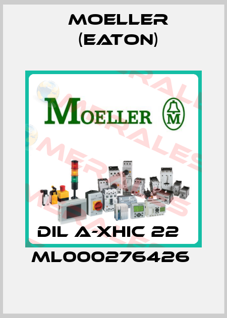 DIL A-XHIC 22   ML000276426  Moeller (Eaton)