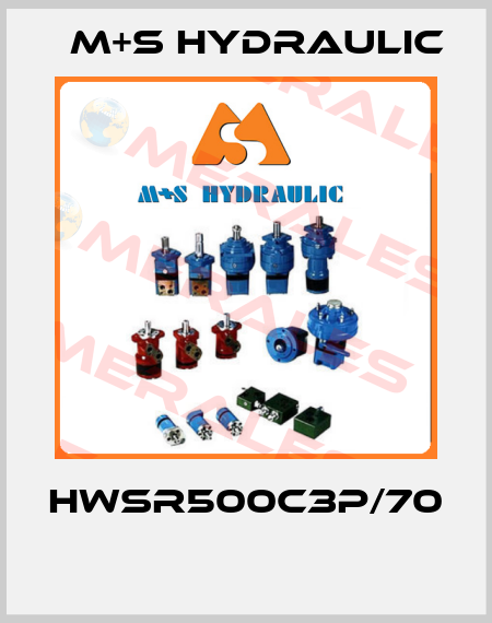 HWSR500C3P/70  M+S HYDRAULIC