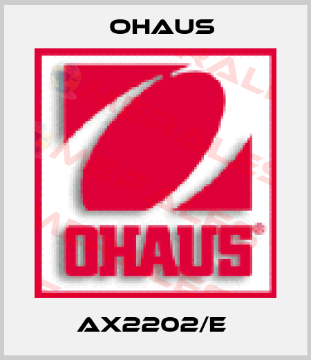 AX2202/E  Ohaus