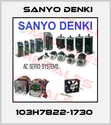 103H7822-1730  Sanyo Denki