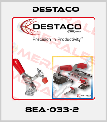 8EA-033-2  Destaco