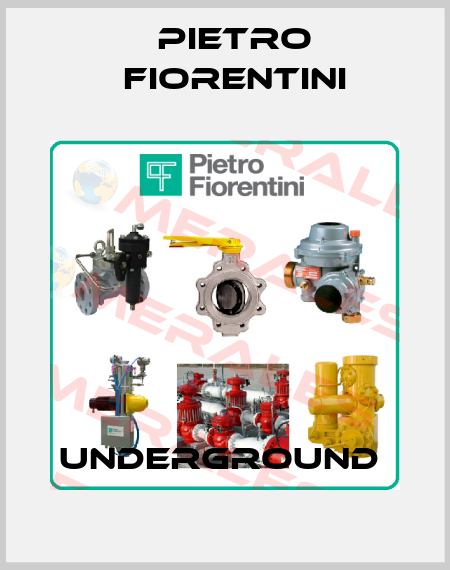 Underground  Pietro Fiorentini