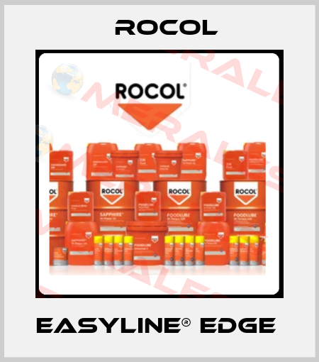 EASYLINE® EDGE  Rocol