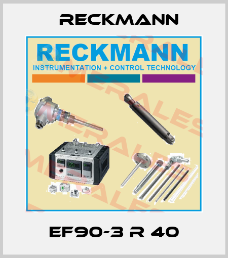 EF90-3 R 40 Reckmann