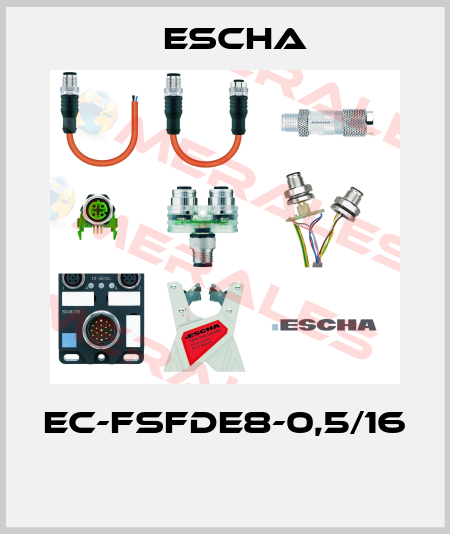 EC-FSFDE8-0,5/16  Escha