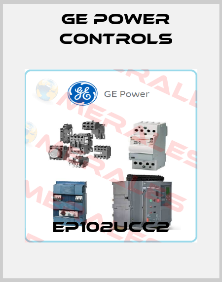 EP102UCC2 GE Power Controls