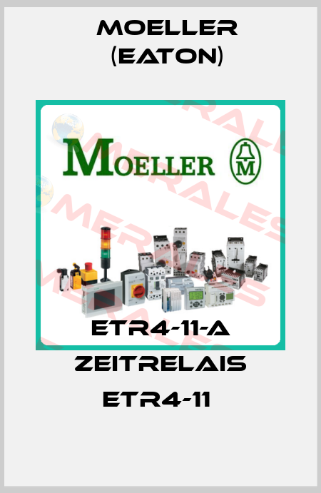 ETR4-11-A ZEITRELAIS ETR4-11  Moeller (Eaton)