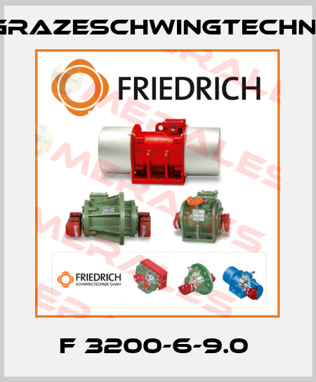 F 3200-6-9.0  GrazeSchwingtechnik