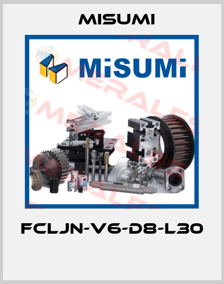 FCLJN-V6-D8-L30  Misumi