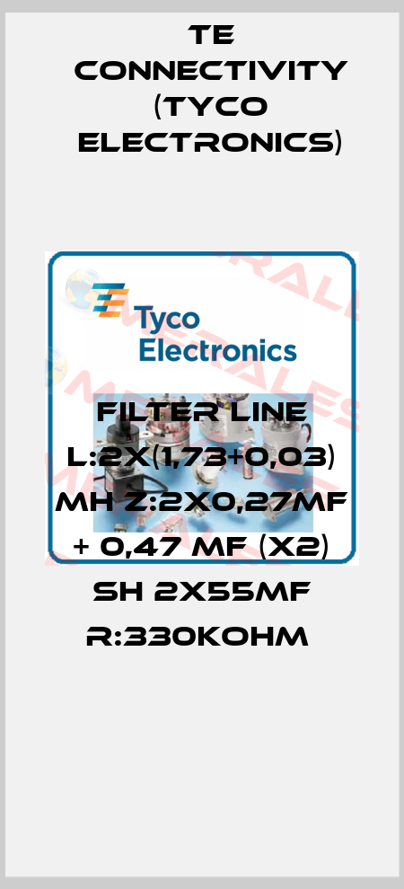 FILTER LINE L:2X(1,73+0,03) MH Z:2X0,27MF + 0,47 MF (X2) SH 2X55MF R:330KOHM  TE Connectivity (Tyco Electronics)