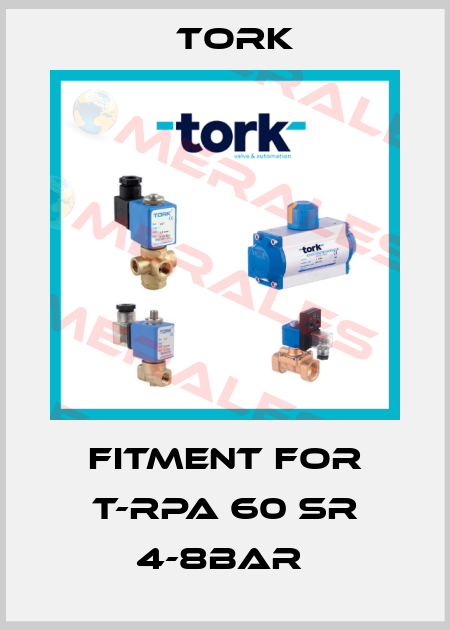 FITMENT FOR T-RPA 60 SR 4-8BAR  Tork