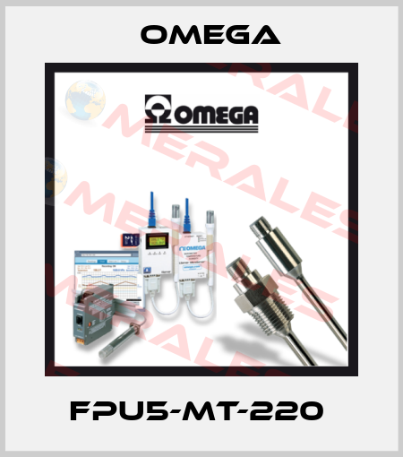 FPU5-MT-220  Omega
