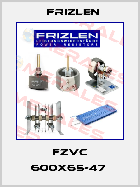 FZVC 600X65-47  Frizlen