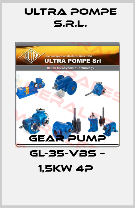 GEAR PUMP GL-35-VBS – 1,5KW 4P  Ultra Pompe S.r.l.