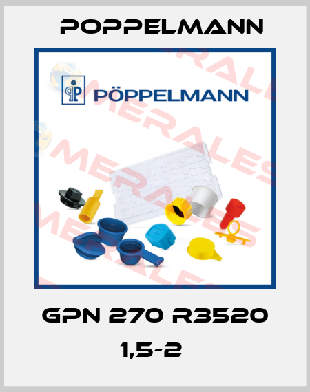 GPN 270 R3520 1,5-2  Poppelmann