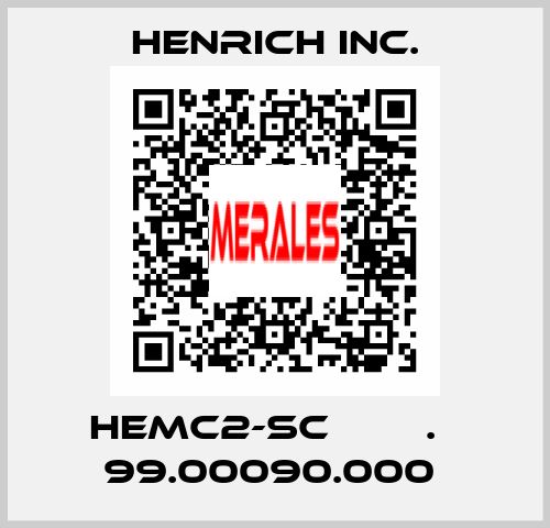 HEMC2-SC  АРТ.№ 99.00090.000  Henrich Inc.