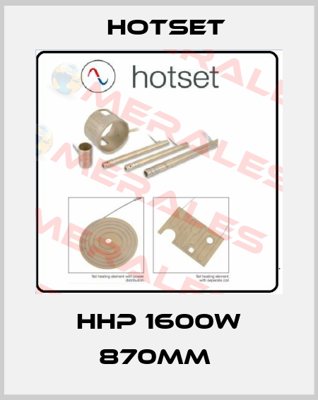 HHP 1600W 870MM  Hotset