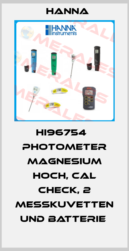 HI96754   PHOTOMETER MAGNESIUM HOCH, CAL CHECK, 2 MESSKUVETTEN UND BATTERIE  Hanna