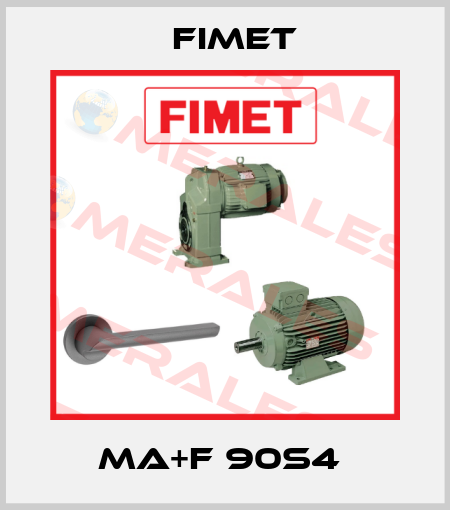 MA+F 90S4  Fimet