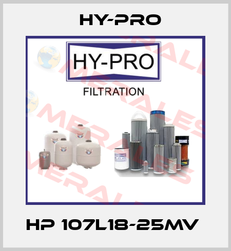HP 107L18-25MV  HY-PRO