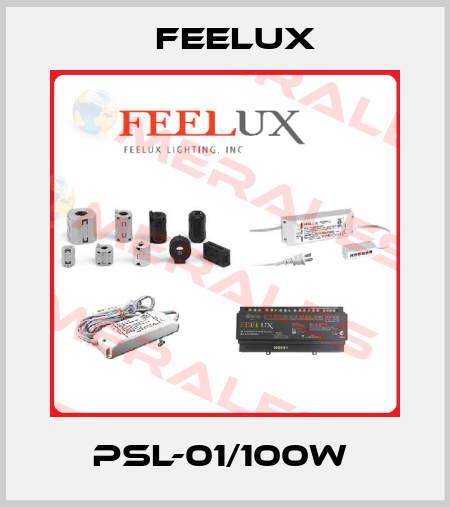 PSL-01/100W  Feelux