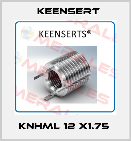 KNHML 12 X1.75  Keensert