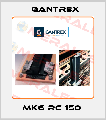 MK6-RC-150  Gantrex