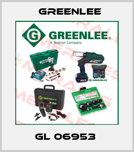 GL 06953  Greenlee