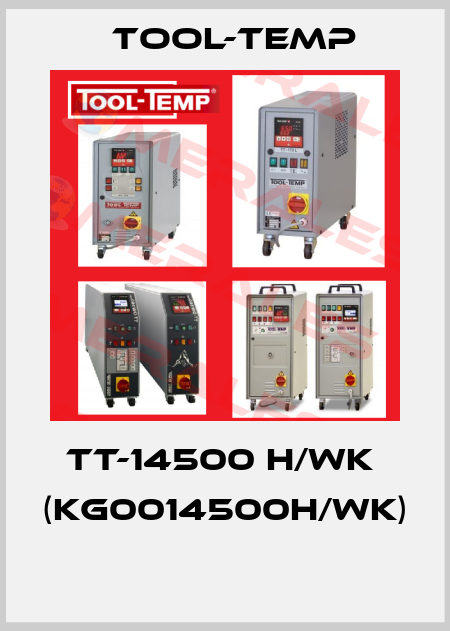 TT-14500 H/WK  (KG0014500H/WK)  Tool-Temp