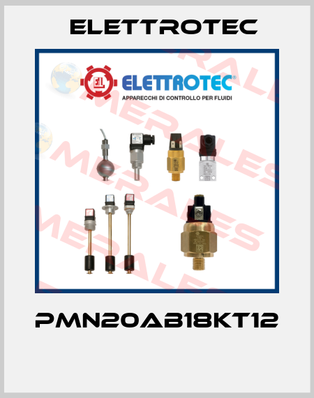 PMN20AB18KT12  Elettrotec