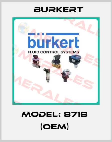 Model: 8718  (OEM)  Burkert