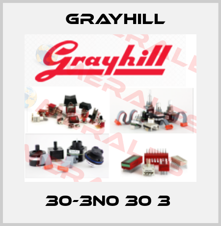 30-3N0 30 3  Grayhill