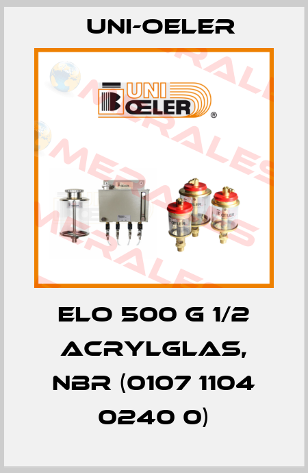 ELO 500 G 1/2 Acrylglas, NBR (0107 1104 0240 0) Uni-Oeler