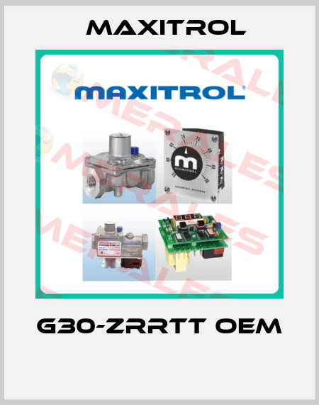 g30-ZRRTT OEM  Maxitrol