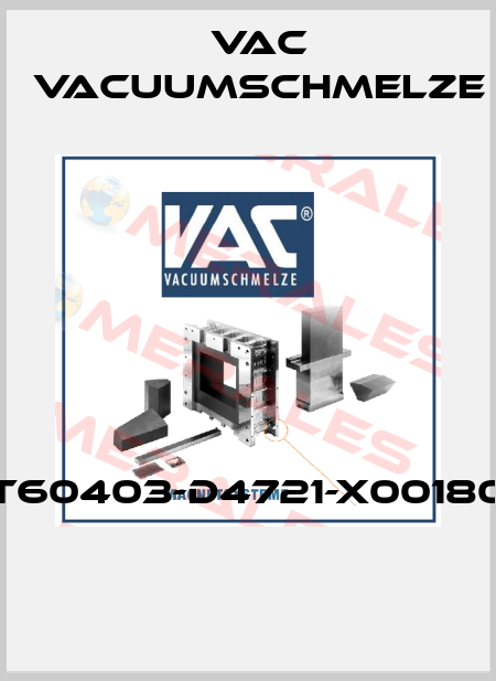 T60403-D4721-X00180  Vac vacuumschmelze