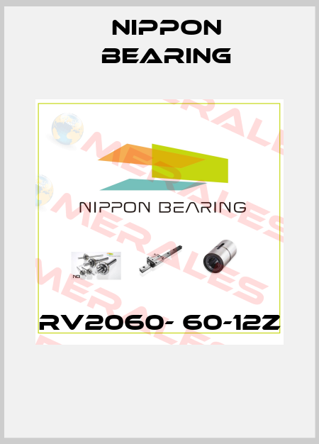 RV2060- 60-12Z  NIPPON BEARING