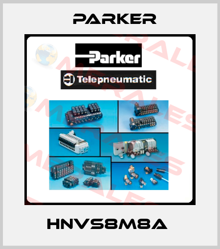 HNVS8M8A  Parker