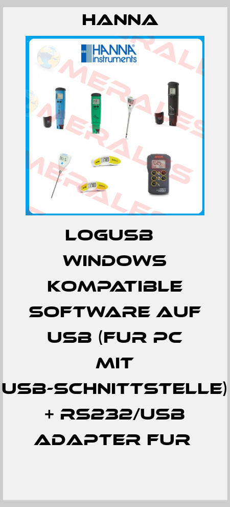 LOGUSB   WINDOWS KOMPATIBLE SOFTWARE AUF USB (FUR PC MIT USB-SCHNITTSTELLE) + RS232/USB ADAPTER FUR  Hanna