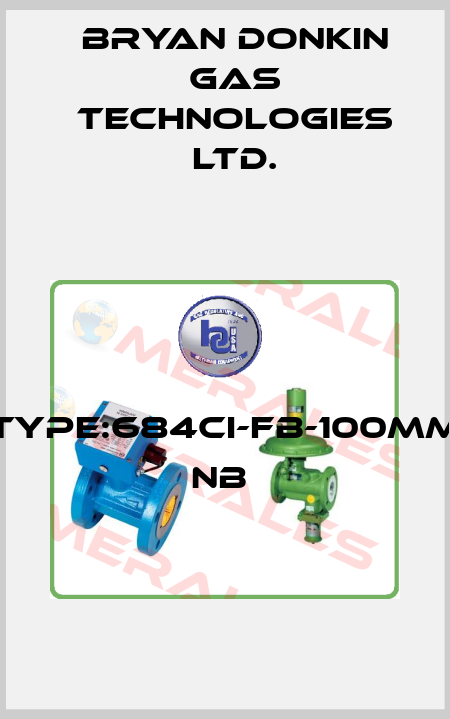 TYPE:684CI-FB-100MM NB  Bryan Donkin Gas Technologies Ltd.