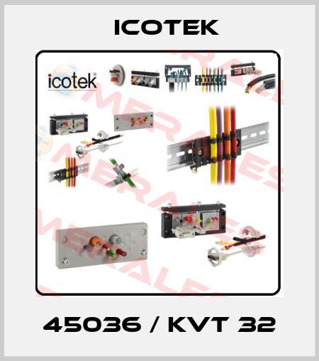 45036 / KVT 32 Icotek