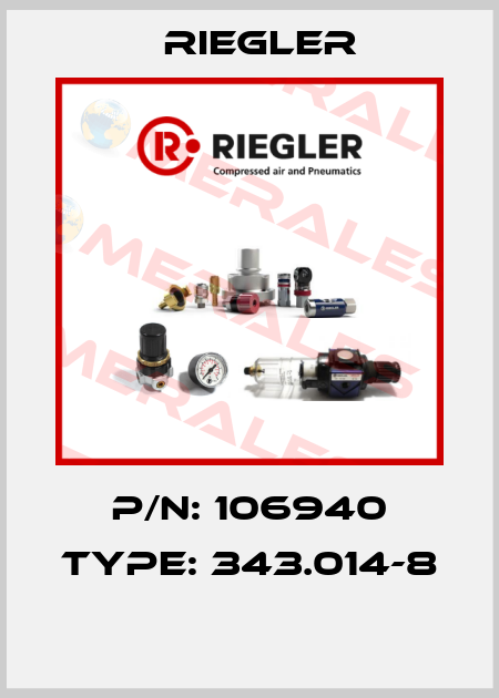 P/N: 106940 Type: 343.014-8  Riegler