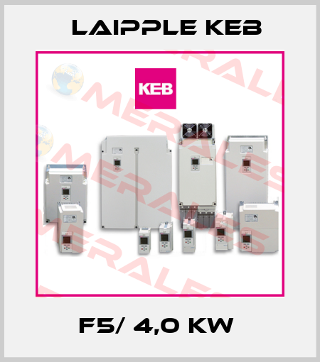 F5/ 4,0 kW  LAIPPLE KEB