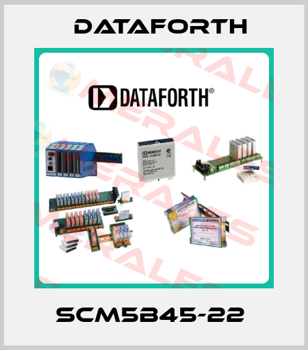 SCM5B45-22  DATAFORTH
