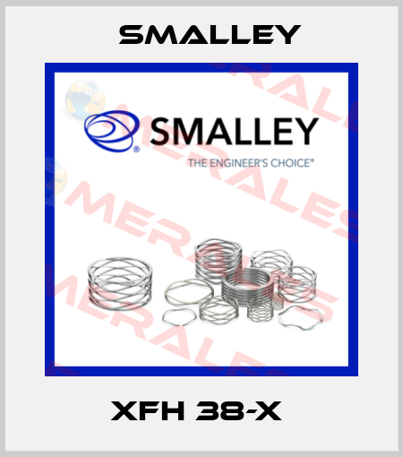XFH 38-X  SMALLEY