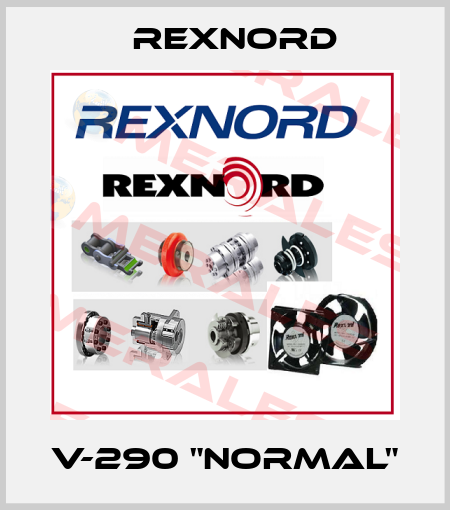 V-290 "Normal" Rexnord